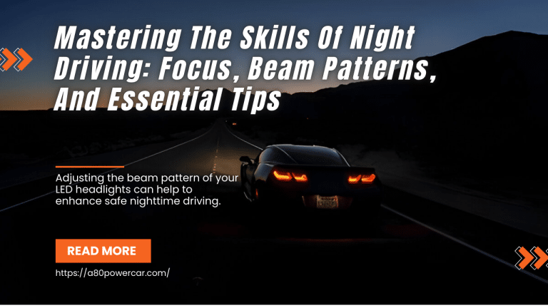 Explain how to improve night driving safety from multiple aspects such as concentration, beam mode and tips.