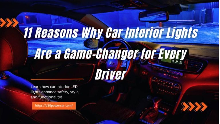 11 Reasons Why Car Interior Lights Are a Game-Changer for Every Driver