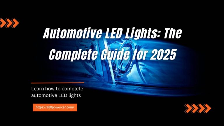 Automotive LED Lights: The Complete Guide for 2025