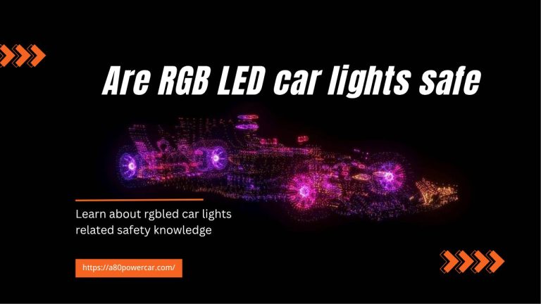 Are RGB LED car lights safe